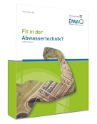 Fit in der Abwassertechnik?